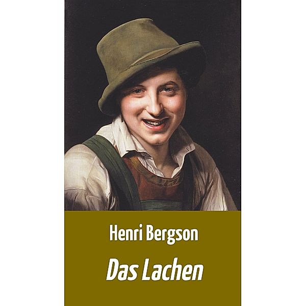 Das Lachen, Henri Bergson