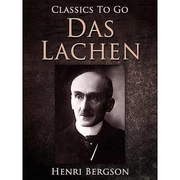 Das Lachen, Henri Bergson