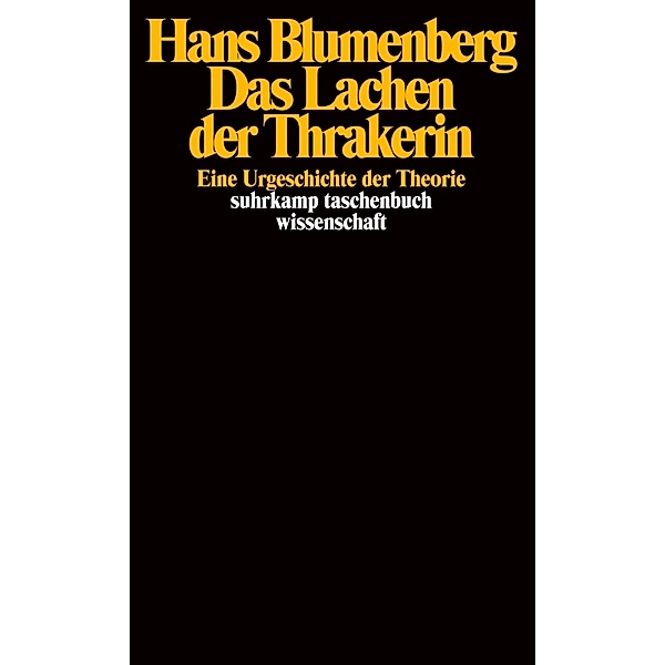 Das Lachen der Thrakerin, Hans Blumenberg