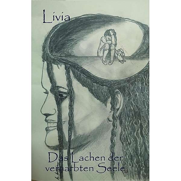 Das Lachen der vernarbten Seele, Livia Schriftstellerin