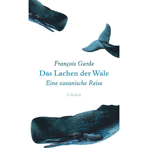 Das Lachen der Wale, François Garde