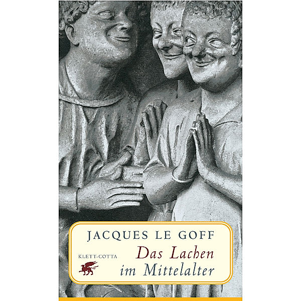 Das Lachen im Mittelalter, Jacques Le Goff