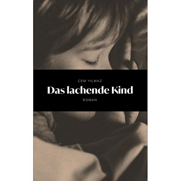 Das lachende Kind, Cem Yilmaz