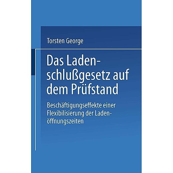 Das Ladenschlußgesetz auf dem Prüfstand