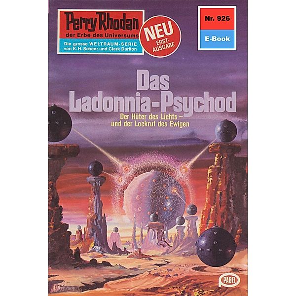 Das Ladonnia-Psychod (Heftroman) / Perry Rhodan-Zyklus Die kosmischen Burgen Bd.926, H. G. Ewers