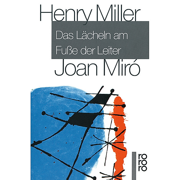 Das Lächeln am Fuße der Leiter, Henry Miller