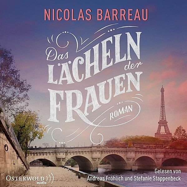 Das Lächeln der Frauen,1 Audio-CD, 1 MP3, Nicolas Barreau