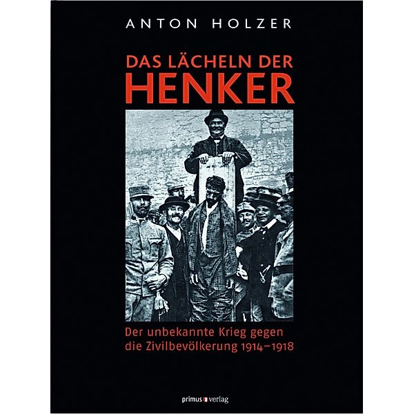 Das Lächeln der Henker, Anton Holzer