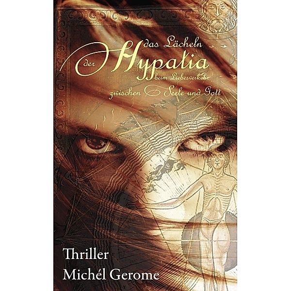 Das Lächeln der Hypatia, Michél Gerome