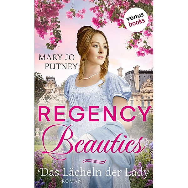 Das Lächeln der Lady / Regency Beauties Bd.2, MARY JO PUTNEY