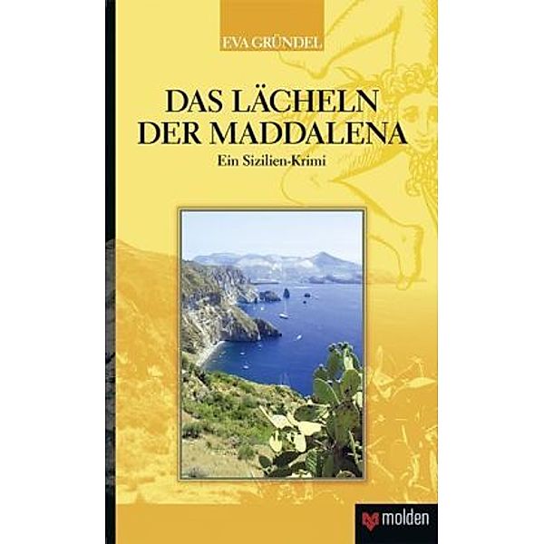 Das Lächeln der Maddalena, Eva Gründel