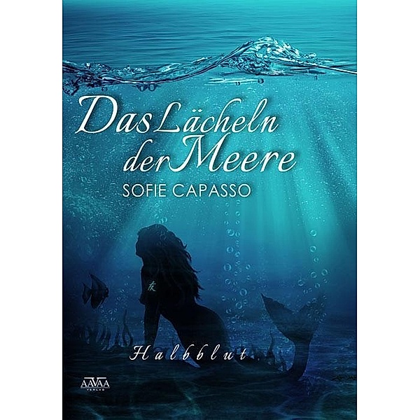 Das Lächeln der Meere, Sofie Capasso