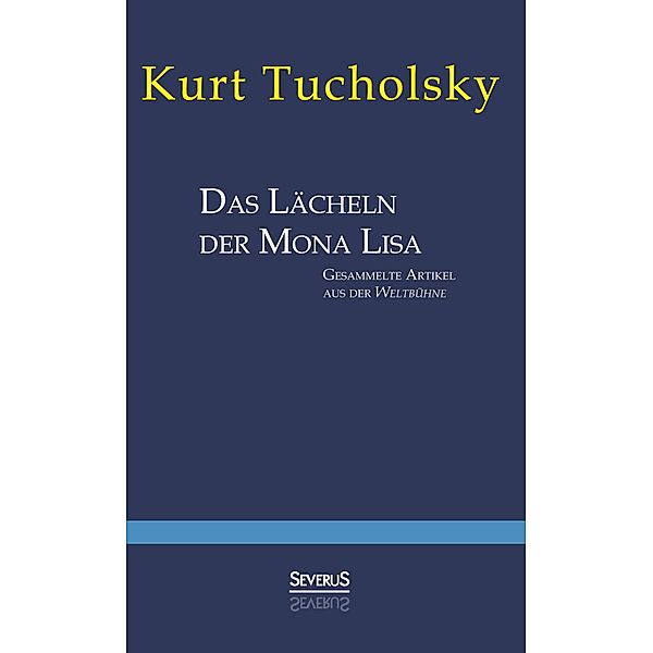 Das Lächeln der Mona Lisa, Kurt Tucholsky