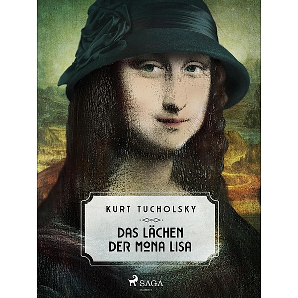 Das Lächeln der Mona Lisa, Kurt Tucholsky