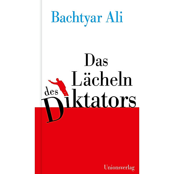 Das Lächeln des Diktators, Bachtyar Ali