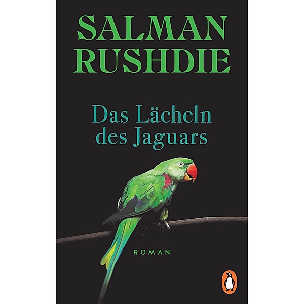 Das Lächeln des Jaguars / btb Bd.74749, Salman Rushdie