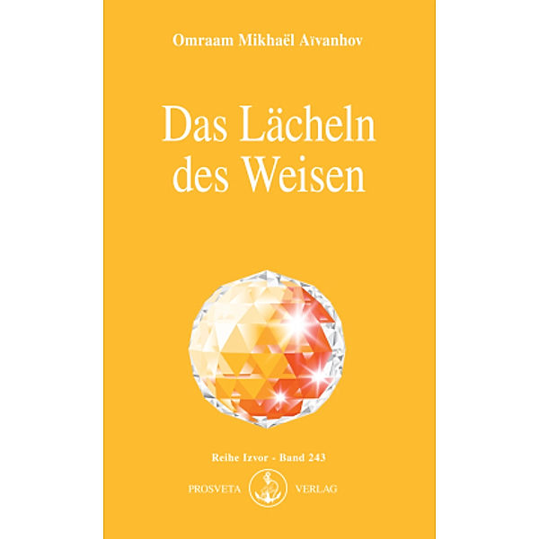 Das Lächeln des Weisen, Omraam Mikhael Aivanhov