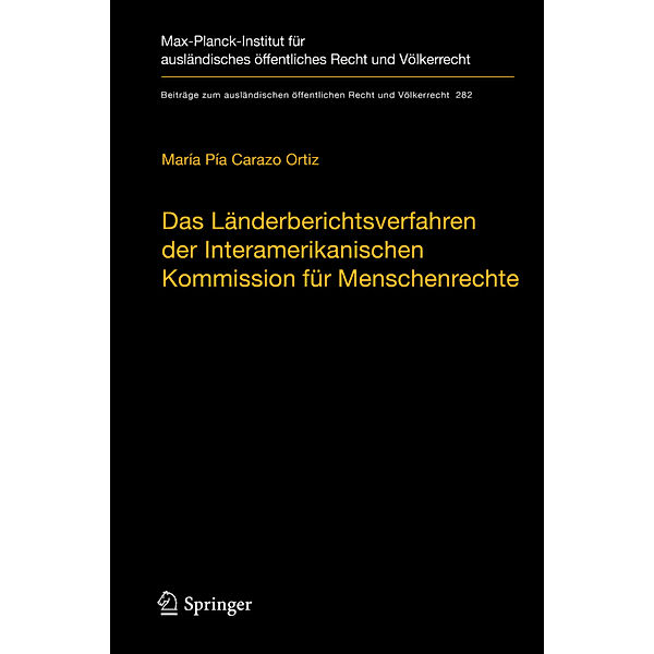 Das Länderberichtsverfahren der Interamerikanischen Kommission für Menschenrechte, María Pía Carazo Ortiz