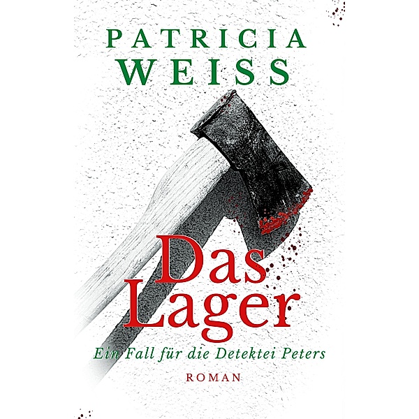 Das Lager, Patricia Weiss