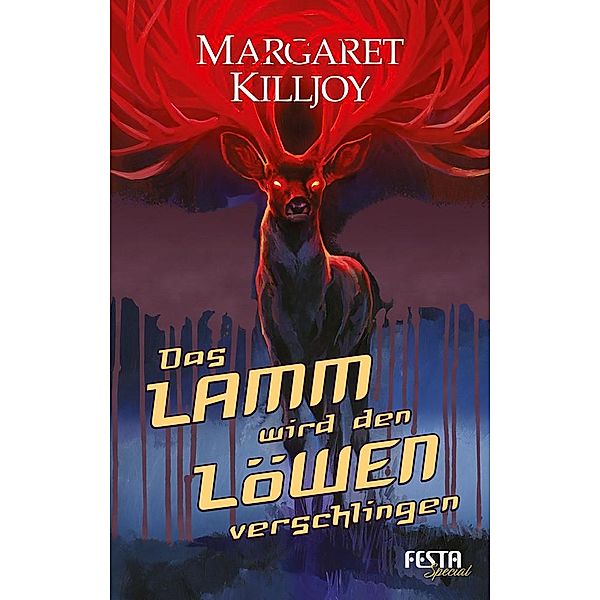 Das Lamm wird den Löwen verschlingen, Margaret Killjoy