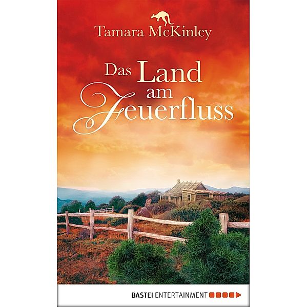 Das Land am Feuerfluss, Tamara McKinley