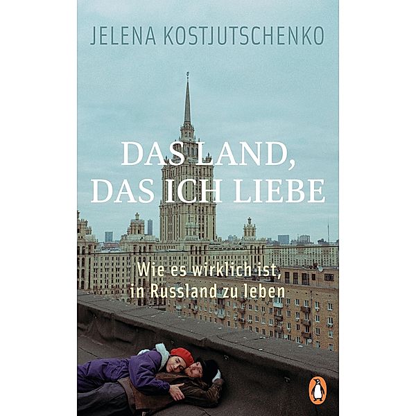 Das Land, das ich liebe, Jelena Kostjutschenko