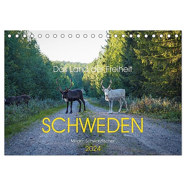 Das Land der Freiheit Schweden (Tischkalender 2024 DIN A5 quer), CALVENDO Monatskalender, Fotografin Miriam Schwarzfischer