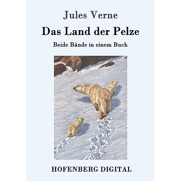 Das Land der Pelze, Jules Verne