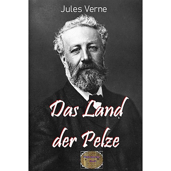 Das Land der Pelze, Jules Verne