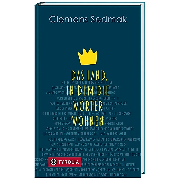 Das Land, in dem die Wörter wohnen, Clemens Sedmak