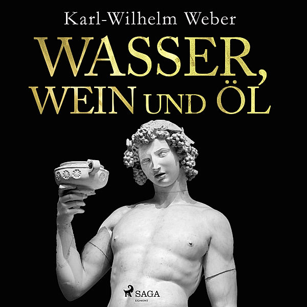 Das Land, wo die Zitronen blühen - 11 - Wasser, Wein und Öl, Karl-Wilhelm Weber