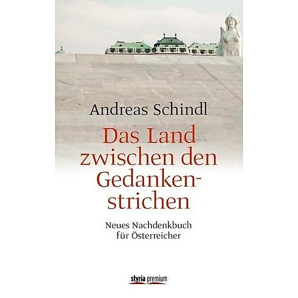 Das Land zwischen den Gedankenstrichen, Andreas Schindl