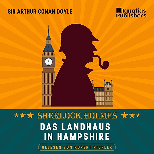 Das Landhaus in Hampshire, Sir Arthur Conan Doyle