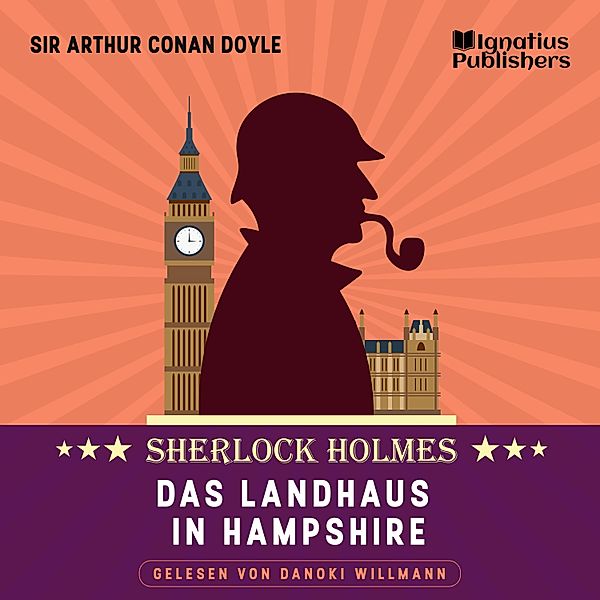 Das Landhaus in Hampshire, Sir Arthur Conan Doyle