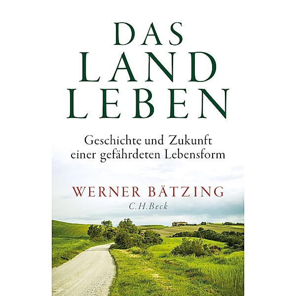 Das Landleben, Werner Bätzing