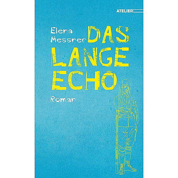 Das lange Echo, Elena Messner