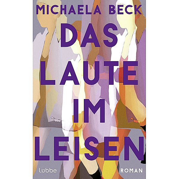 Das Laute im Leisen, Michaela Beck