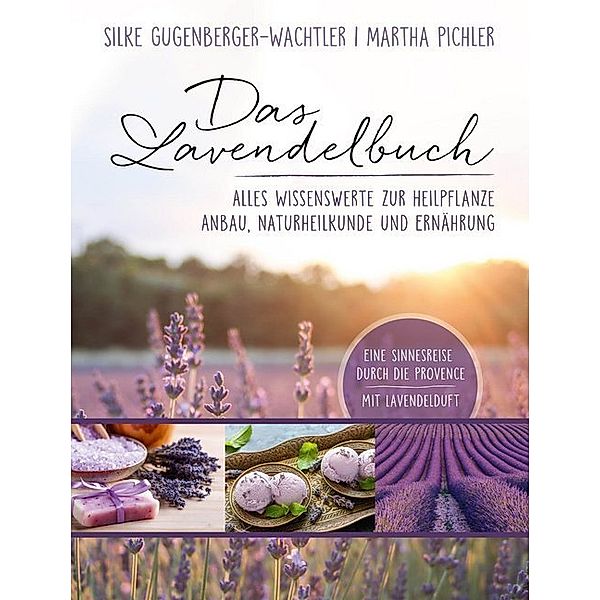 Das Lavendelbuch, Silke Gugenberger-Wachtler, Martha Pichler