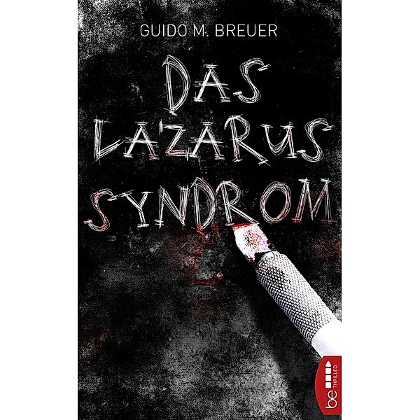 Das Lazarus-Syndrom, Guido M. Breuer