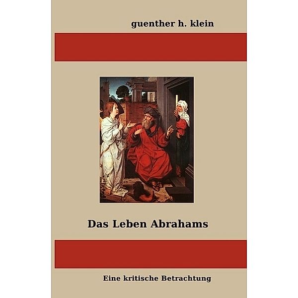 Das Leben Abrahams, guenther klein