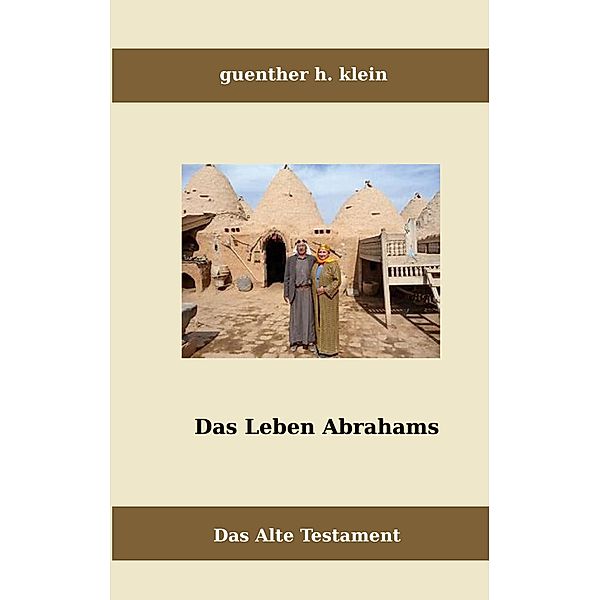 Das Leben Abrahams / Theologie und Philosophie, Guenther Klein