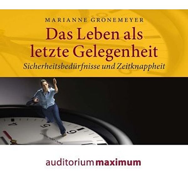 Das Leben als letzte Gelegenheit, Marianne Gronemeyer