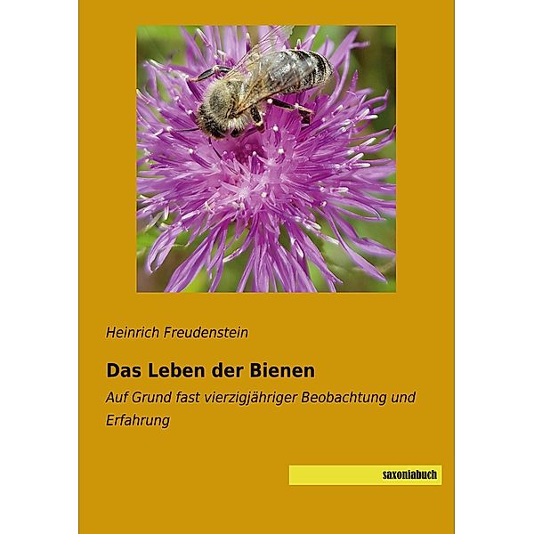 Das Leben der Bienen, Heinrich Freudenstein