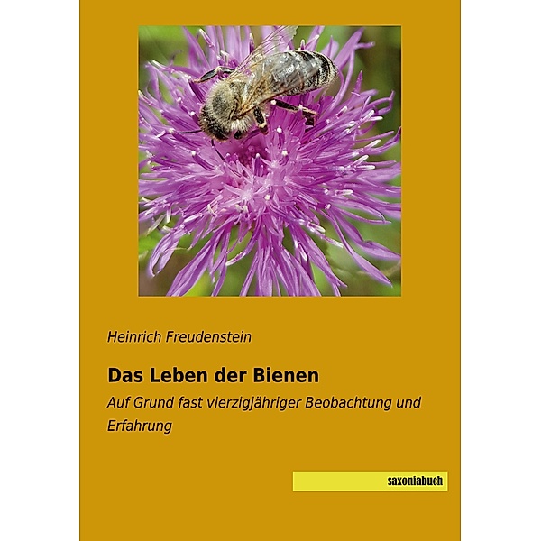 Das Leben der Bienen, Heinrich Freudenstein