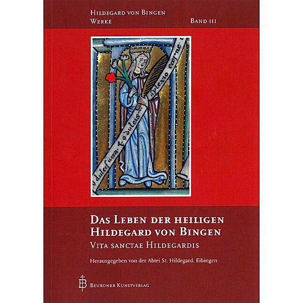 Das Leben der heiligen Hildegard von Bingen, Hildegard von Bingen