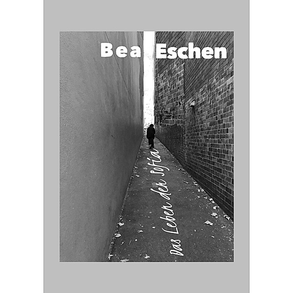 Das Leben der Sofia, Bea Eschen