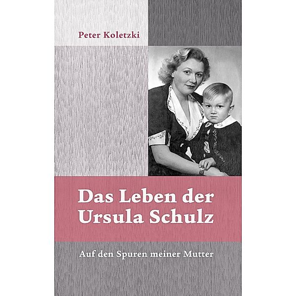 Das Leben der Ursula Schulz, Peter Koletzki