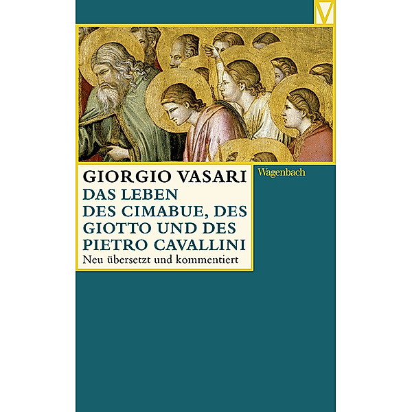 Das Leben des Cimabue, des Giotto und des Pietro Cavallini, Giorgio Vasari