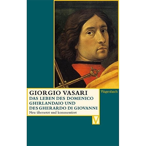 Das Leben des Domenico Ghirlandaio und des Gherardo di Giovanni, Giorgio Vasari