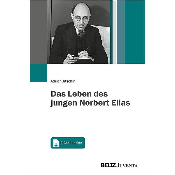Das Leben des jungen Norbert Elias, m. 1 Buch, m. 1 E-Book, Adrian Jitschin